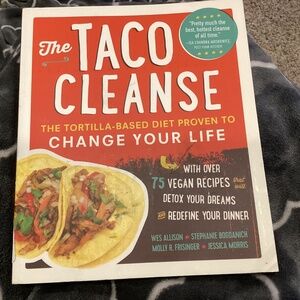 THE TACO CLEANSE THE TORTILLA-BASED DIET PROVEN TO CHANGE YOUR LIFE VEGAN
